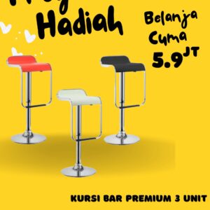 Program Belanja Hadiah Kursi Bar Konter Premium 3 Unit